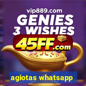 agiotas whatsapp